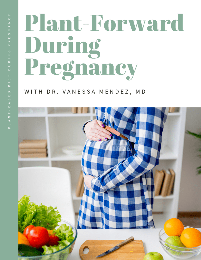 Plant-Forward During Pregnancy Guide